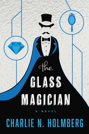 [The Paper Magician 02] • The Glass Magician (The Paper Magician Series, Book 2)